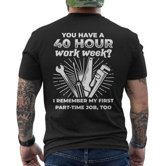 Craftsmen Work More Than 40 Hours Funny Job Design Mens Back Print T-shirt - Thegiftio UK