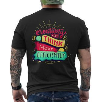 Creativity Is To Think Make Efficiently Motivational Quote Men's T-shirt Back Print | Mazezy CA