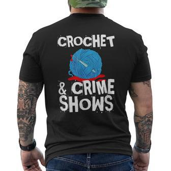 Crochet And Crime Shows True Crime Crocheting Lover Mens Back Print T-shirt - Seseable