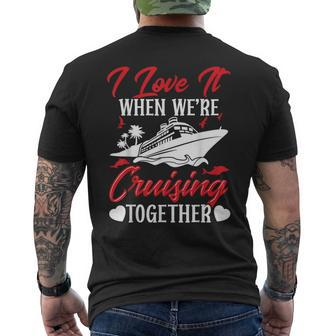 Cruising Couple Cruise Love It When We're Cruisin Together Men's T-shirt Back Print - Monsterry