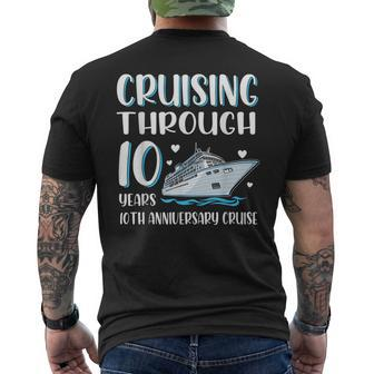 Cruising Through 10 Years 10Th Anniversary Couple Cruise Cruise Funny Gifts Mens Back Print T-shirt | Mazezy