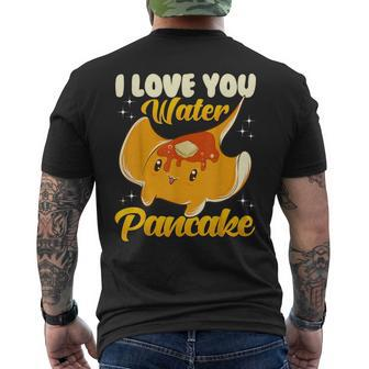 Cute & I Love You Water Pancake Stingray Pun Men's T-shirt Back Print | Mazezy