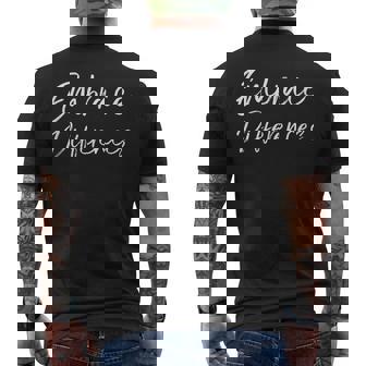 Cute Individuality Quote For Parents Embrace Differences Men's T-shirt Back Print | Mazezy