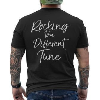 Cute Music Individuality Quote Rocking To A Different Tune Men's T-shirt Back Print | Mazezy