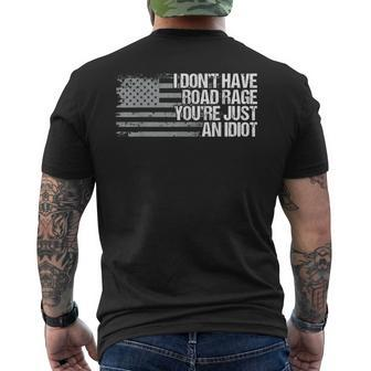 Dad Grandpa Husband Us Flag I Dont Have Road Rage Trucker Men's Back Print T-shirt | Mazezy