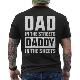 Dad In The Streets Daddy In The Sheets Presents For Dad Mens Back Print T-shirt - Seseable