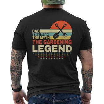 Dad The Man The Myth The Gardening Legend Gardening Mens Back Print T-shirt | Mazezy