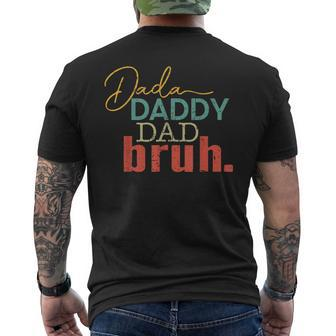 Dada Daddy Dad Bruh Fathers Day Vintage Fathers Day Men's Back Print T-shirt | Mazezy