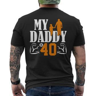 My Daddy Is 40 Years Dad 40Th Birthday Fathers Day For Women Men's Back Print T-shirt | Mazezy