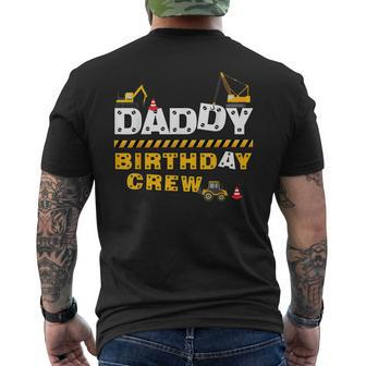 Daddy Birthday Crew Construction Family Birthday Party Mens Back Print T-shirt | Mazezy