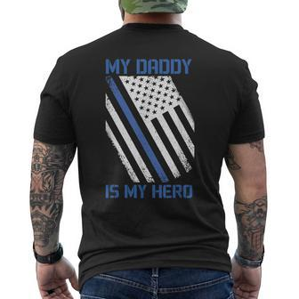 Daddy Is My Hero Police Officer Thin Blue Line Usa Patriotic Men's Back Print T-shirt | Mazezy