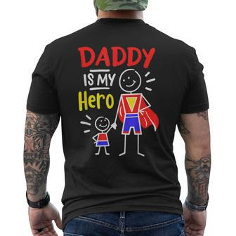 Daddy Is My Hero Cool Best Dad Fathers Day Cool Kids Mens Back Print T-shirt - Seseable