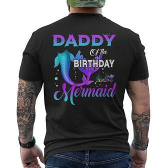 Daddy Of The Birthday Mermaid Matching Family Daddy Funny Gifts Mens Back Print T-shirt | Mazezy AU