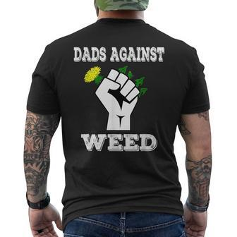 Dads Against Weed Funny Gardening Lawn Mowing Fathers Pun Mens Back Print T-shirt | Mazezy CA