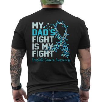 Dads Fight Is My Fight Prostate Cancer Awareness Graphic Mens Back Print T-shirt - Seseable
