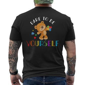 Dare To Be Yourself Bear Autism Puzzle Pieces Kids Gifts Mens Back Print T-shirt | Mazezy