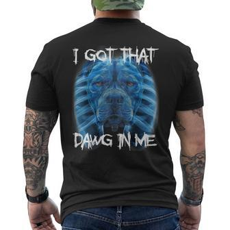 I Got That Dawg In Me Xray Pitbull Meme Humorous Quote Men's T-shirt Back Print | Mazezy
