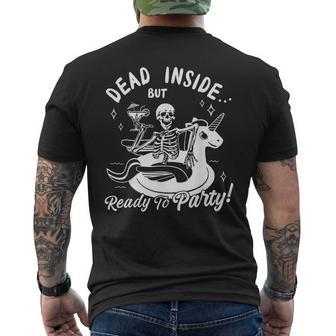 Dead Inside But Ready To Party Skeleton Drinking Tequila Mens Back Print T-shirt | Mazezy