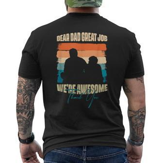 Dear Dad Great Job We Are Awesome Thank You Fathers Day Mens Back Print T-shirt | Mazezy