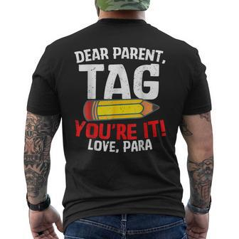 Dear Parent Tag Youre It Love Groovy Para Gifts Mens Back Print T-shirt - Seseable