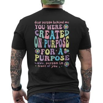 Dear Person Behind Me The World Is A Better Love You Love Me Mens Back Print T-shirt - Thegiftio UK