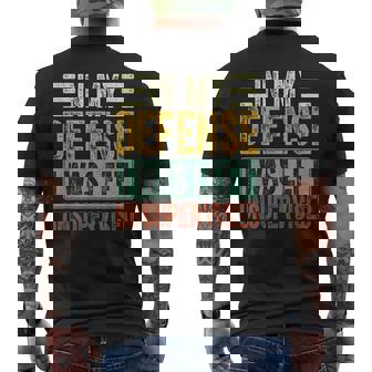 In My Defense I Was Left Unsupervised Funny Retro Vintage Mens Back Print T-shirt - Seseable