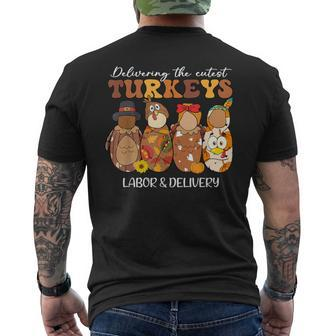 Delivering The Cutest Turkeys Labor & Delivery Thanksgiving Men's T-shirt Back Print - Seseable