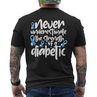 Diabetes Never Underestimate The Strength Of A Diabetic Men's T-shirt Back Print - Monsterry UK