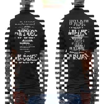 Dids You Know Theres Two Places You Can Stay For Free Men's Back Print T-shirt | Mazezy