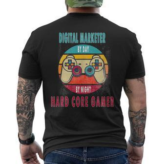 Digital Marketer By Day By Night Hard Core Gamer Gaming Men's T-shirt Back Print | Mazezy