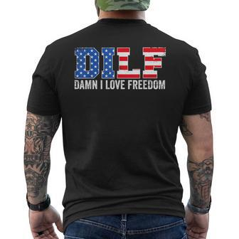 Dilf Damn I Love Freedom Funny Patriotic 4Th Of July Mens Back Print T-shirt - Thegiftio UK