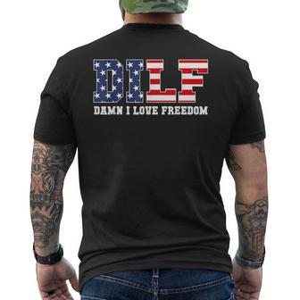 Dilf Damn I Love Freedom Patriotic 4Th Of July Men's Back Print T-shirt | Mazezy