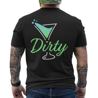 Dirty Funny Dirty Martini Glass Drink Fun Happy Hour Mens Back Print T-shirt - Seseable