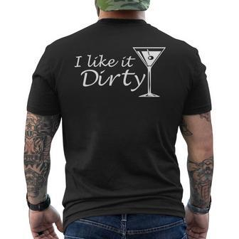 I Like It Dirty Martini Love Drink Men's T-shirt Back Print | Mazezy