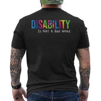 Disability Is Not A Bad Word Disability Pride Month Tie Dye Mens Back Print T-shirt - Seseable