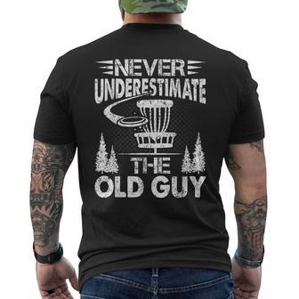 Disc Golf Never Underestimate The Old Guy Gift For Mens Golf Funny Gifts Mens Back Print T-shirt | Mazezy