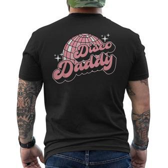 Disco Daddy Retro Vintage 60S Disco 70S  Mens Back Print T-shirt