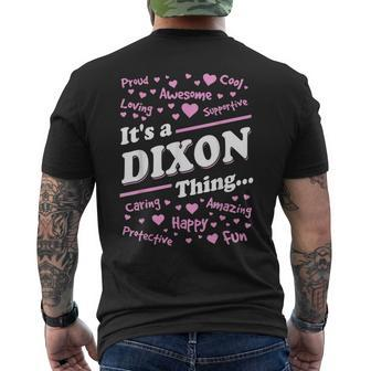 Dixon Surname Last Name Family Its A Dixon Thing Funny Last Name Designs Funny Gifts Mens Back Print T-shirt | Mazezy