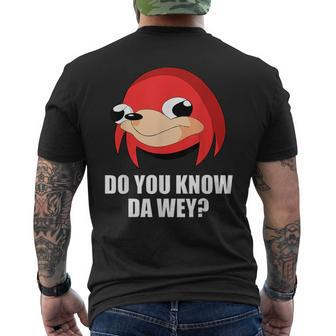 Do You Know The Way Ugandan Knuckle Funny Meme Meme Funny Gifts Mens Back Print T-shirt | Mazezy