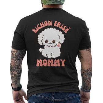 Dog Bichon Frise Mommy Mens Back Print T-shirt - Monsterry CA