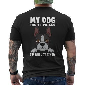Dog Boston Terrier American Gentleman Dog Lover Im Well Trained Mens Back Print T-shirt - Monsterry AU