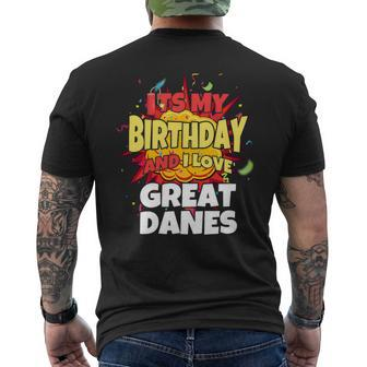 Dog Lover Its My Birthday And I Love Great Danes Great Dane Mens Back Print T-shirt - Monsterry
