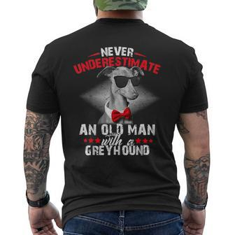 Dog Lover Never Underestimate An Old Man With A Greyhound Men's T-shirt Back Print - Thegiftio UK