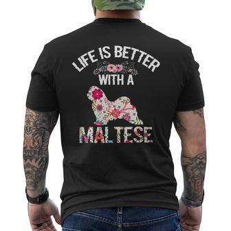 Dog Maltese Cute Funny Dog Gifts Ideas Life Is Better With A Maltese Mens Back Print T-shirt - Monsterry
