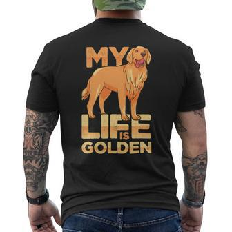 Dog Pet Life Is Golden Retriever Funny Dog Owners Mens Back Print T-shirt - Monsterry