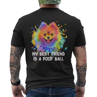 Dog Pomeranian My Best Friend Is A Poof Ball Funny Pomeranian Humor Pom Pom Mens Back Print T-shirt - Monsterry
