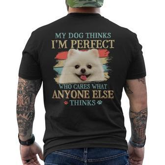 Dog Pomeranian My Dog Thinks Im Perfect Pomeranian Dog Retro Style Mens Back Print T-shirt - Monsterry