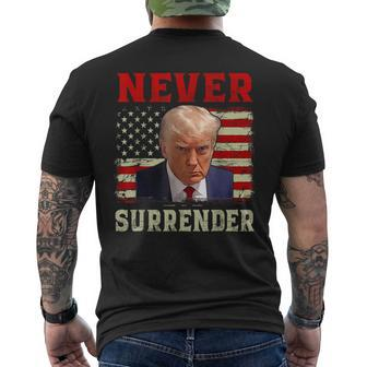 Donald Trump Never Surrender Shot August 24 2023 Men's T-shirt Back Print - Monsterry