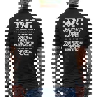 Dont Make Me Use My News Anchor Voice News Anchor Quote Mens Back Print T-shirt | Mazezy