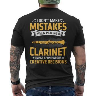 Don't Make Mistakes Playing A Clarinet Creative Decisions Men's T-shirt Back Print | Mazezy